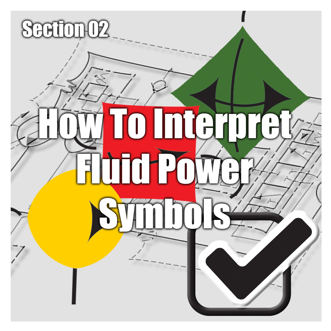 PH Section 02 -How to Interpret Fluid Power Symbols - Challenge Test