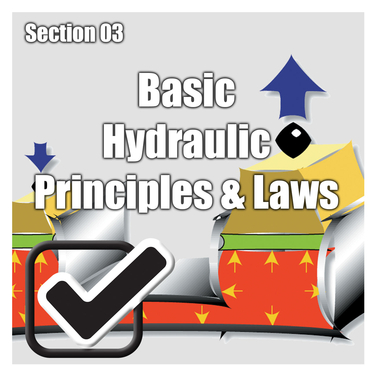 PH Section 03 - Basic Hydraulic Principles & Laws - Challenge Test
